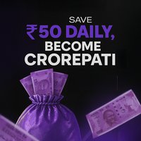 Save ₹50 Daily, Become Crorepati!