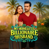 Poster_My homeless billionaire husband