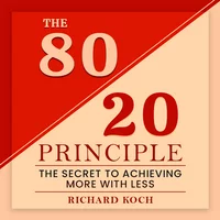 Poster_The 80/20 Principle: The Secret to Achieving More with Less