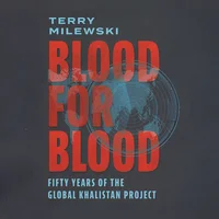 Blood for Blood:  Global Khalistan Project