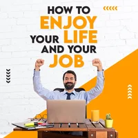 Poster_How to Enjoy Your Life and Your Job?