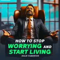 Poster_How to Stop Worrying and Start Living