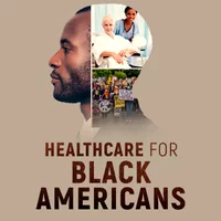 Poster_ Healthcare For Black Americans 