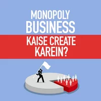 Monopoly Business Kaise Create Karein?