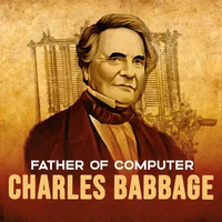 Poster_Charles Babbage : Father Of Computer