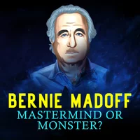 Poster_Bernie Madoff - Mastermind or Monster?
