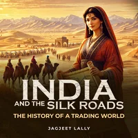 Poster_India And The Silk Roads: The History Of A Trading World