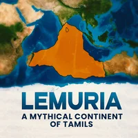 Lemuria - A Mythical Continent of Tamils 