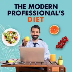 The Modern Professional's Diet