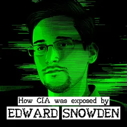 How CIA Was Exposed By Edward Snowden