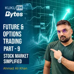 Futures & Options: Stock Market Simplified Part-9 