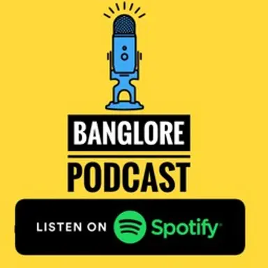 Bangalore podcast