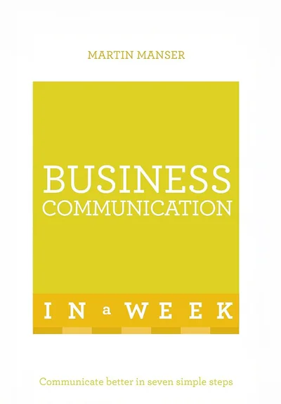 Business Communication in a Week