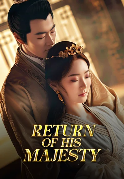 Return of His Majesty