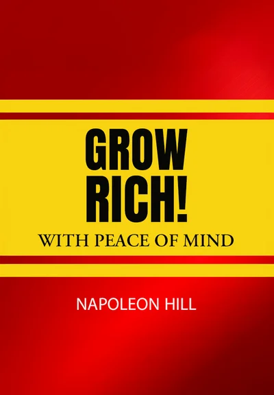Grow Rich! With Peace Of Mind