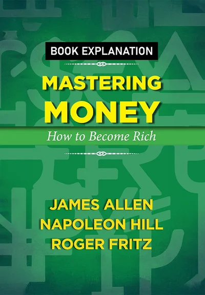 Mastering Money How To Become Rich