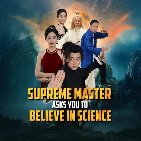 Poster_Supreme Master asks you to believe in Science