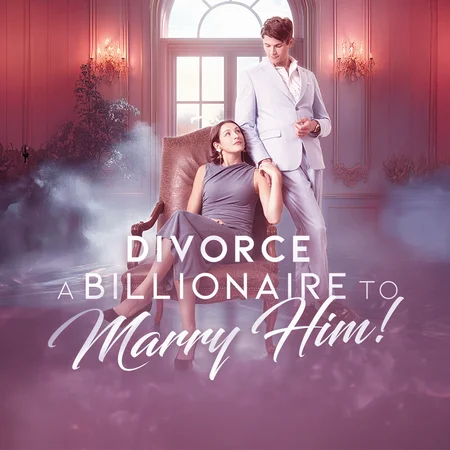 Poster_Divorce A Billionaire To Marry Him