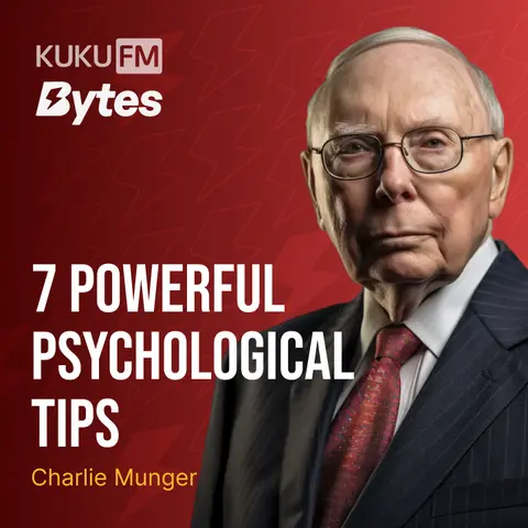 7 Powerful Psychological Tips By Charlie Munger 