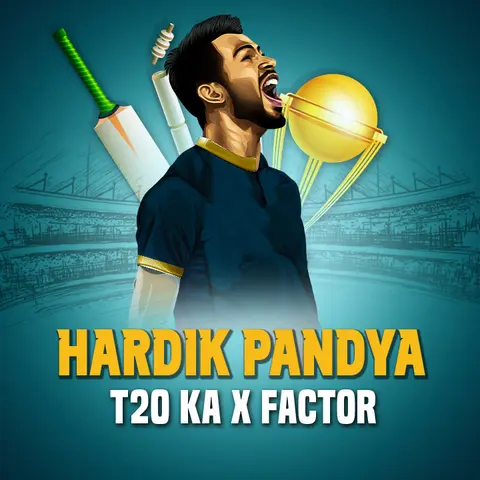 Hardik Pandya : T20 Ka X Factor
