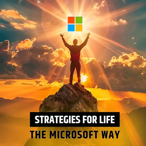 Strategies for Life: The Microsoft Way