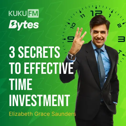 3 Secrets to Effective Time Investment 