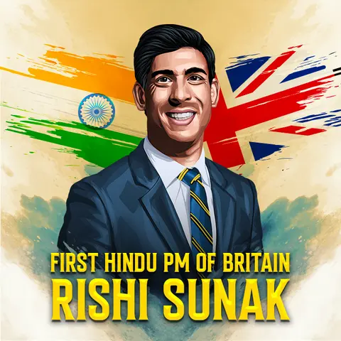 First Hindu PM of Britain - Rishi Sunak