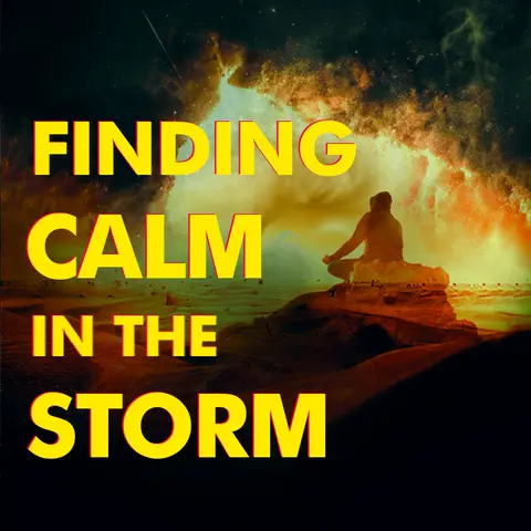 Finding Calm In The Storm 