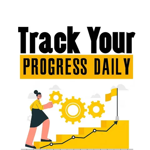 Track Your Progress Daily