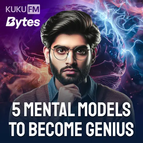 5 Mental Models To Become Genius