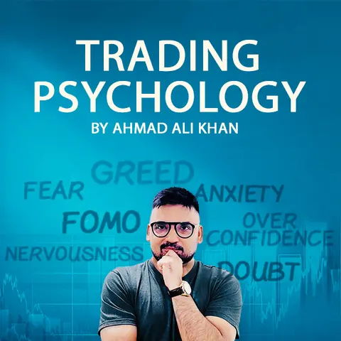Trading Psychology - By Ahmad Ali Khan