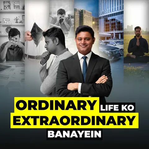 Ordinary Life Ko Extraordinary Banayein