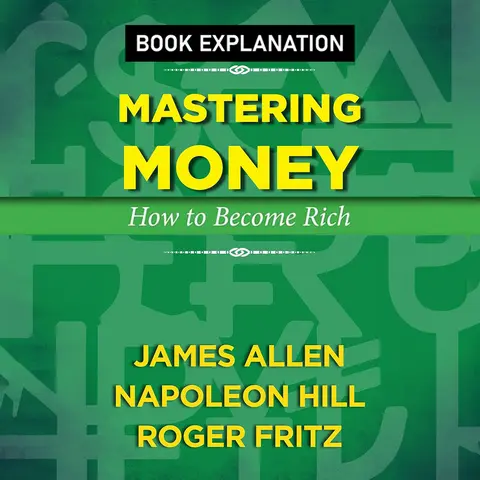 Mastering Money How To Become Rich 