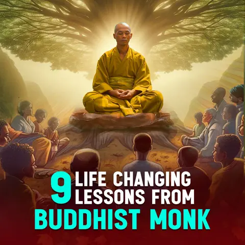 9 Life Changing Lessons From Buddhist Monk