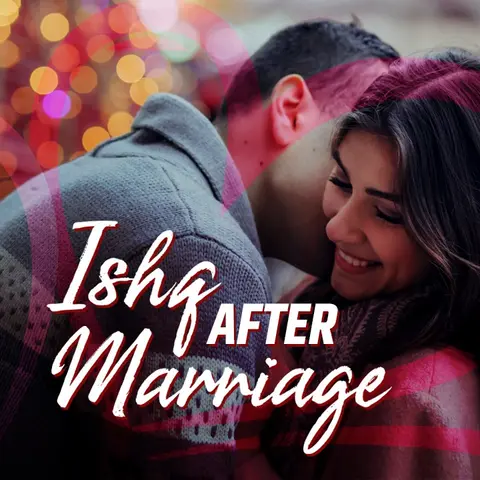 Ishq after Marriage