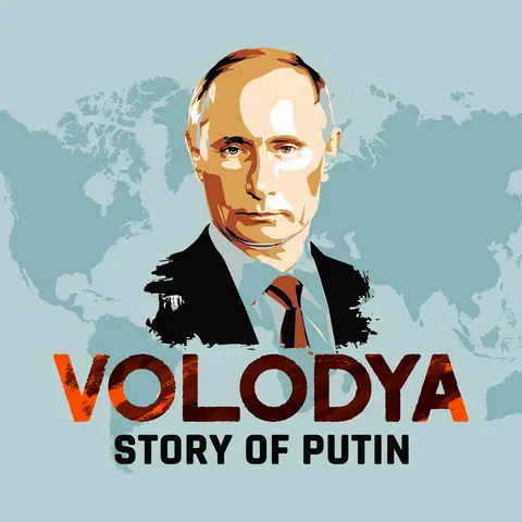 Volodya - Story of Putin