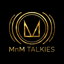 MnM Talkies