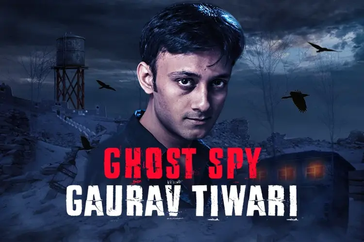 Ghost Spy Gaurav Tiwari in hindi | undefined हिन्दी मे |  Audio book and podcasts