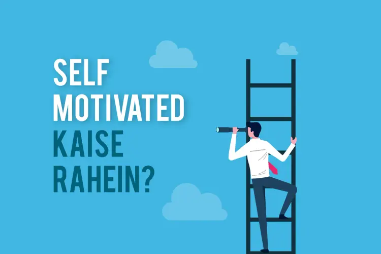 Self Motivated kaise rahein? in hindi |  Audio book and podcasts