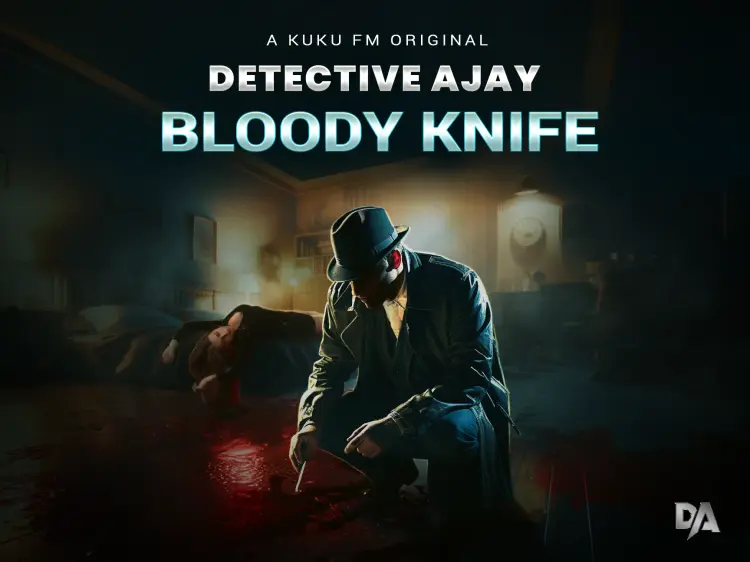 Detective Ajay - Bloody Knife  in hindi | undefined हिन्दी मे |  Audio book and podcasts