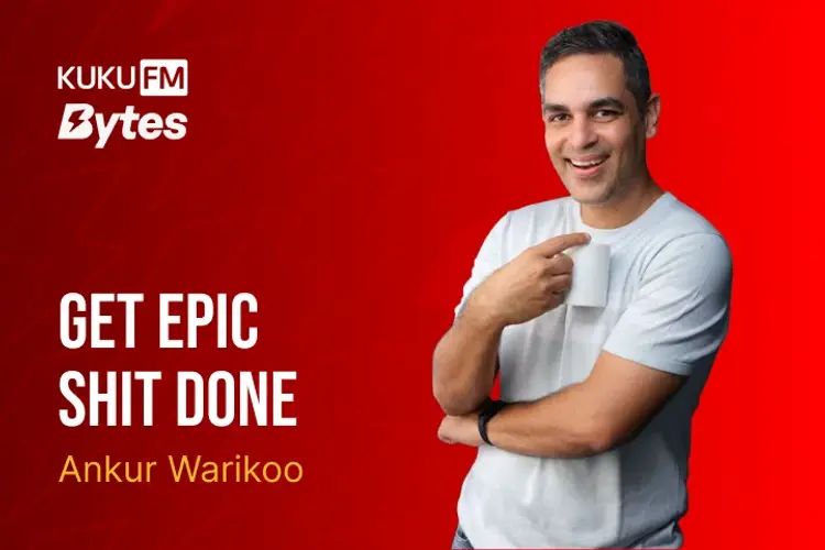 Get Epic Shit Done  in hindi | undefined हिन्दी मे |  Audio book and podcasts