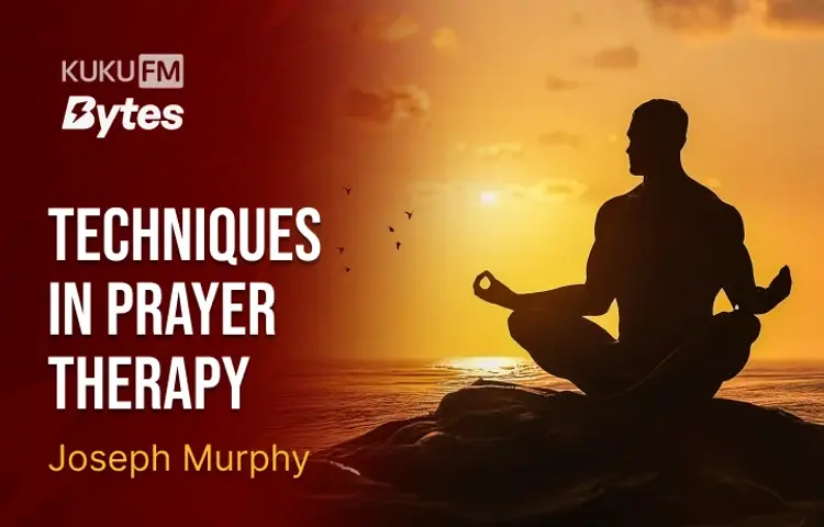 Techniques In Prayer Therapy in hindi |  Audio book and podcasts
