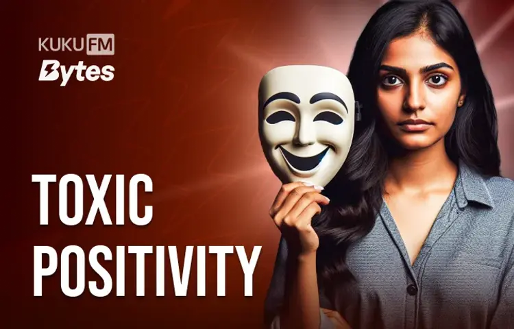Toxic Positivity in hindi |  Audio book and podcasts