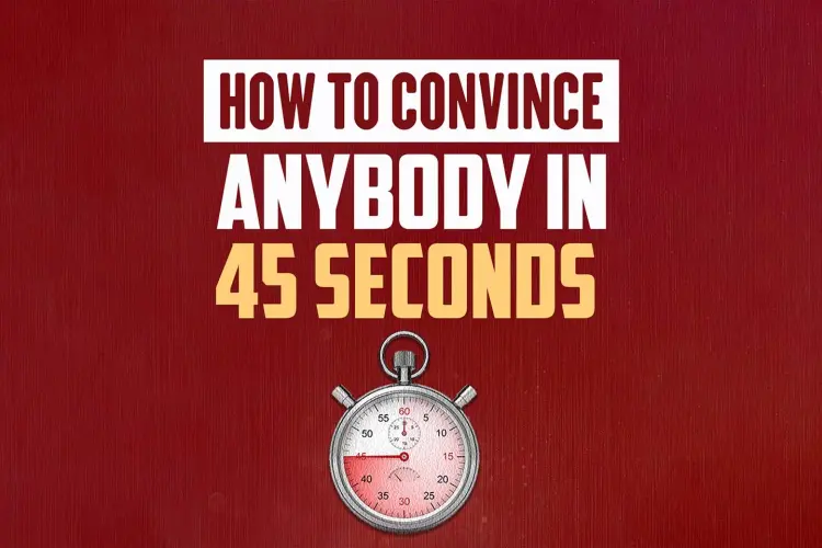 How To Convince Anybody In 45 Seconds in hindi | undefined हिन्दी मे |  Audio book and podcasts