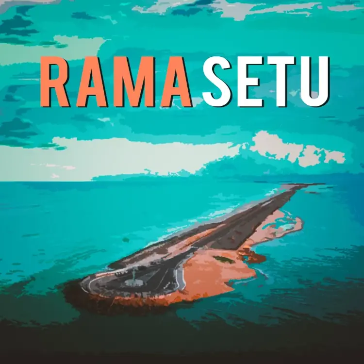 Rama Setuvum Ramayanavum in  | undefined undefined मे |  Audio book and podcasts