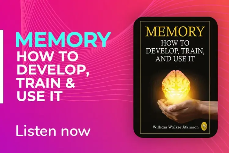 Memory: How To Develop, Train, And Use It in hindi |  Audio book and podcasts