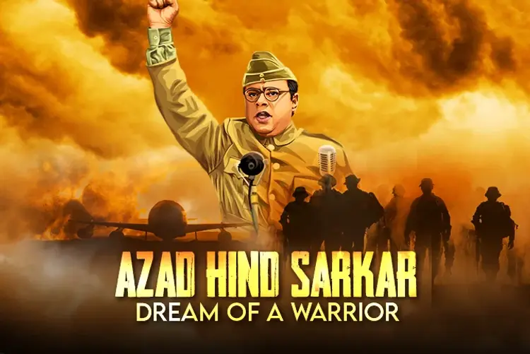 Azad Hind Sarkar: Dream Of A Warrior in hindi |  Audio book and podcasts