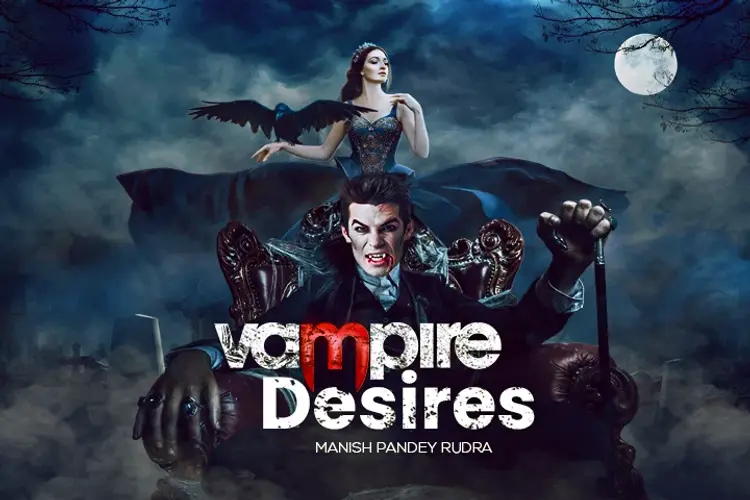 Vampire Desires in hindi |  Audio book and podcasts
