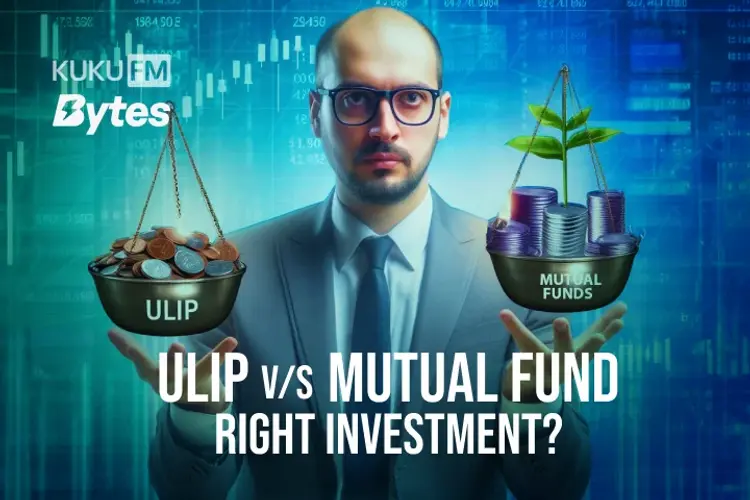 Ulip v/s Mutual Fund- Right Investment? in hindi | undefined हिन्दी मे |  Audio book and podcasts