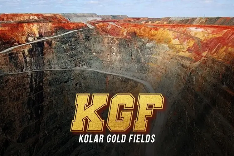 KGF Kolar Gold Fields